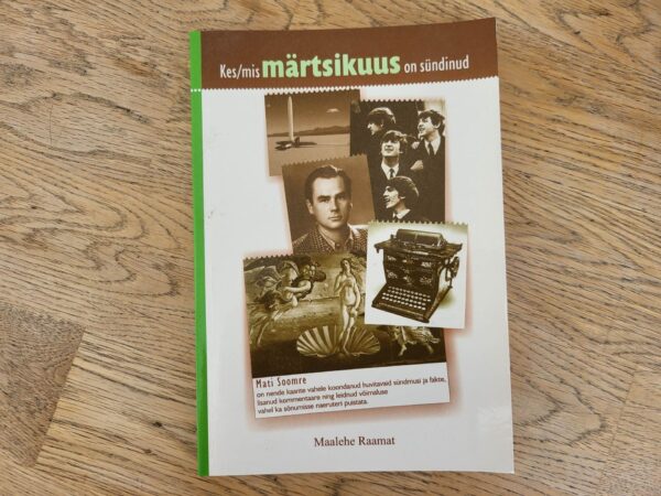 Kes/mis märtsikuus on sündinud
