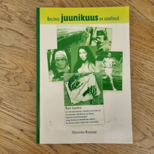 Kes/mis juunikuus on sündinud