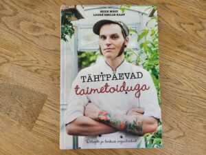 Tähtpäevad taimetoiduga . Mikk Mägi ja Loore Emilie Raav