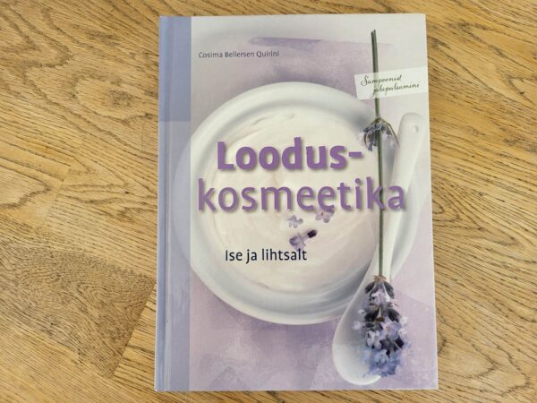 Looduskosmeetika . Cosima Bellersen Quirini
