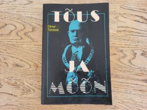 Tõus ja mõõn I . Elmar Tambek