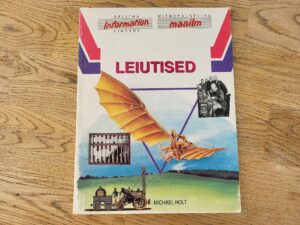 Leiutised . Michael Holt   Mitmepalgeline maailm