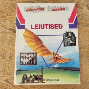 Leiutised . Michael Holt   Mitmepalgeline maailm