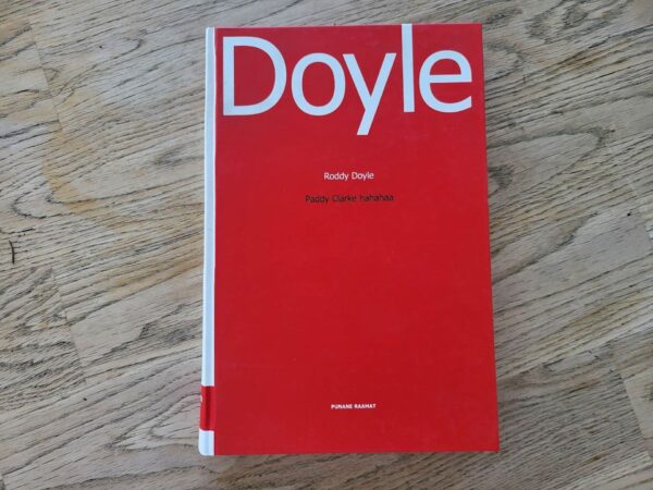 Paddy Clarke hahahaa . Roddy Doyle