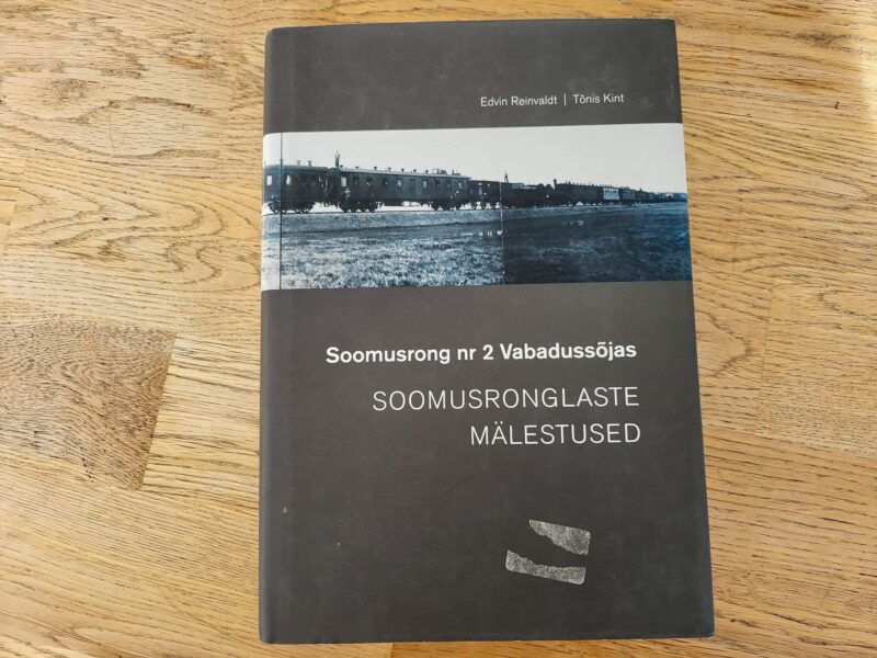 101397545 Soomusrong nr 2 Vabadussõjas . Soomusronglaste mälestused