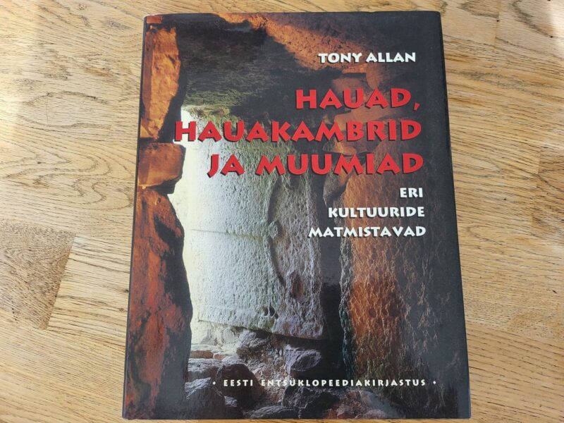 101397635 Hauad hauakambrid ja muumiad . Tony Allan