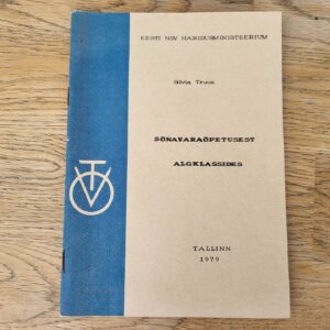 Sõnavaraõpetusest algklassides . Silvia Truus