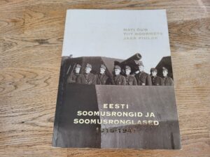 Eesti soomusrongid ja soomusronglased 1918-1941 . Mati Õun