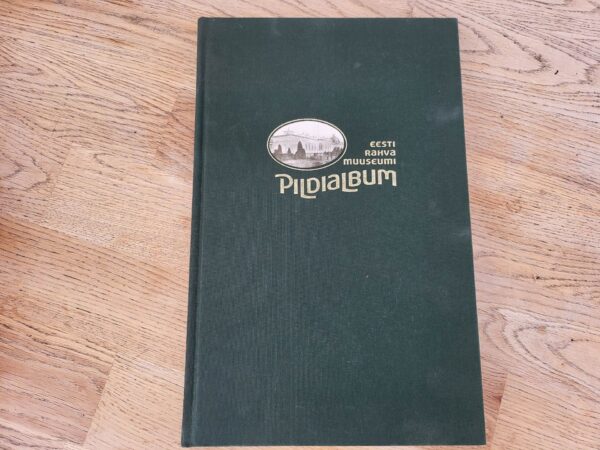Eesti Rahva Muuseumi pildialbum . Krista Aru, Indrek Ilomets