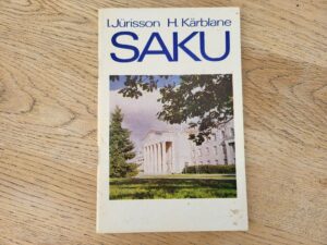Saku . Ilmar Jürisson ja Heino Kärblane