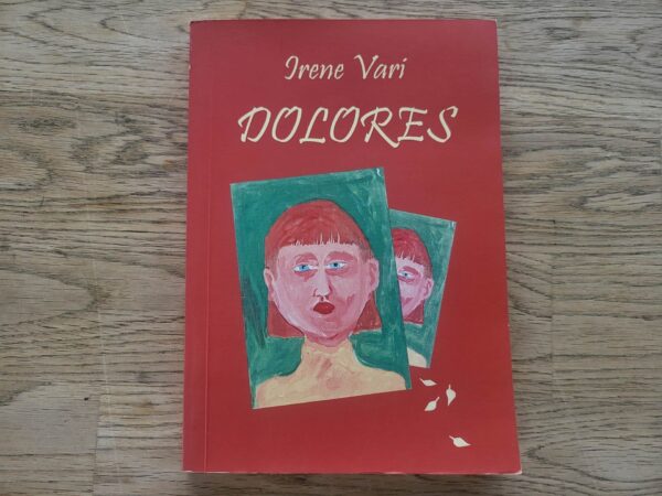 Dolores . Irene Vari