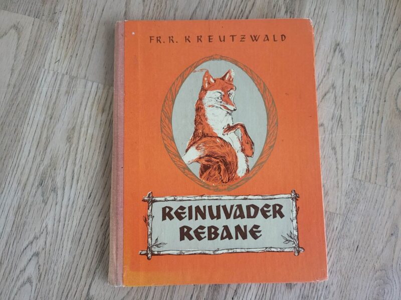 Reinuvader Rebane . Friedrich Reinhold Kreutzwald