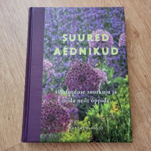 Suured aednikud . Matthew Biggs