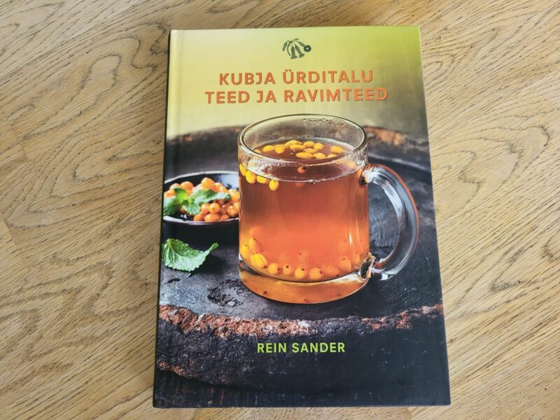 101643821 Kubja Ürditalu teed ja ravimteed . Rein Sander