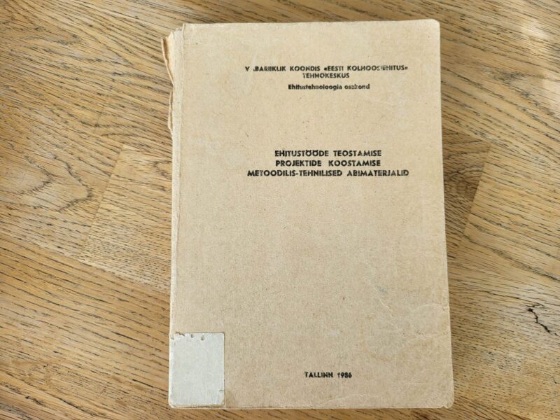 101675109 Ehitustööde teostamise projektide koostamise metoodilis tehn