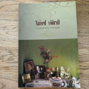 Naised võõrsil . Carolijn Visser