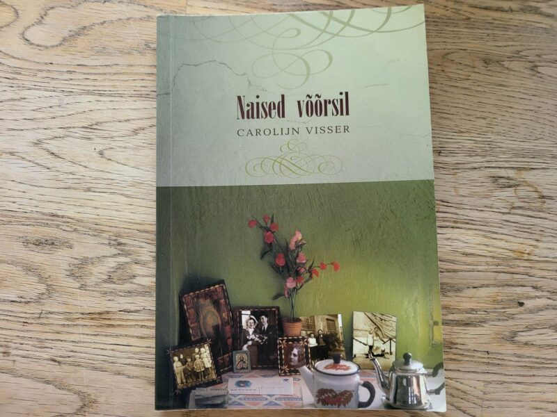 101709509 Naised võõrsil . Carolijn Visser