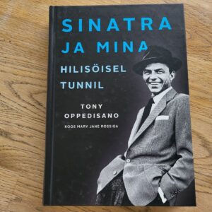 Sinatra ja mina . Tony Oppedisano ja Mary Jane Ross