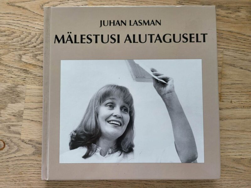 101711648 Juhan Lasman Mälestusi Alutaguselt