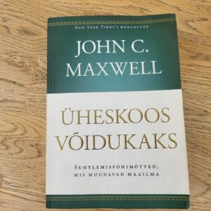 Üheskoos võidukaks . John C. Maxwell