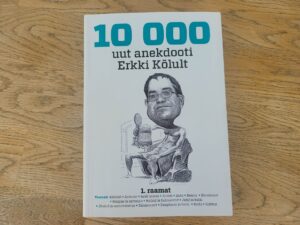 10000 uut anektooti Erkki Kõlult