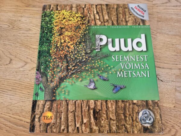 Puud Seemnest võimsa metsani . David Burnie
