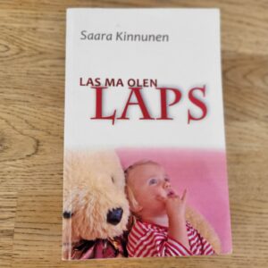 101880238 Las ma olen laps . Saara Kinnunen