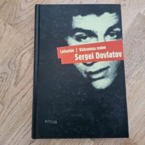 Leivatöö Võõramaa naine . Sergei Dovlatov