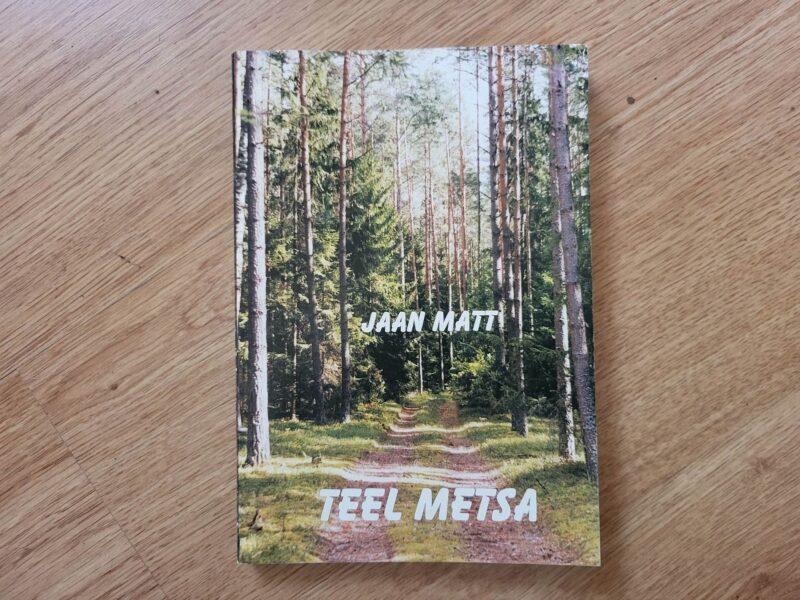 102599919 Teel metsa . Jaan Matt