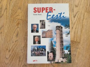 Super-Eesti . Heino Kees