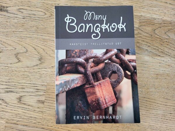 Minu Bangkok . Ervin Bernhardt