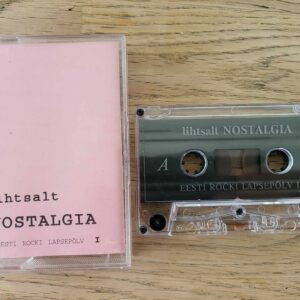 103185491 Lihtsalt Nostalgia Eesti Rocki lapsepõlv I