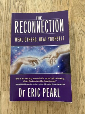 The Reconnection heal others, heal yourself