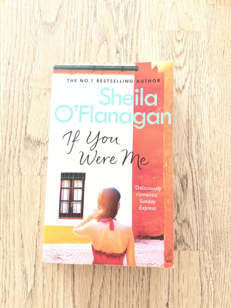 103446787 Sheila OFlanagan . If You Were Me