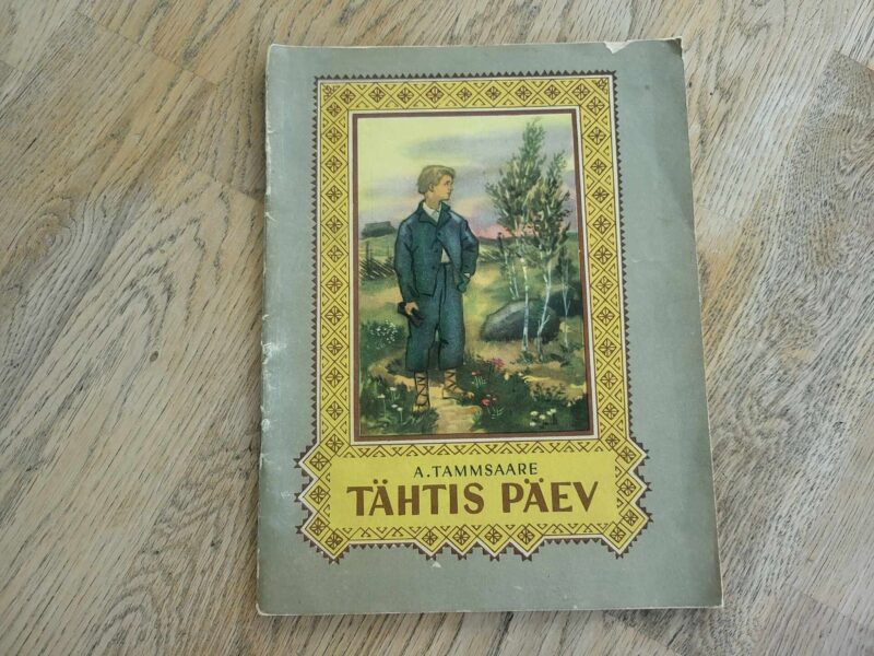 Tähtis päev . Anton Hansen Tammsaare  . 1956