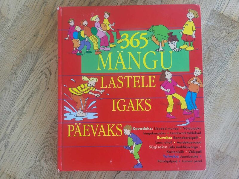 103532010 365 mängu lastele igaks päevaks . Tom Dahlke