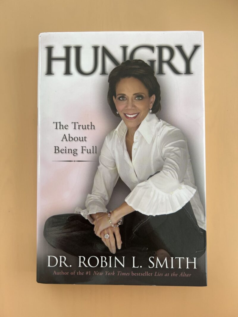 103615577 Hungry - The Truth About Being Full - Dr Robin L Smith