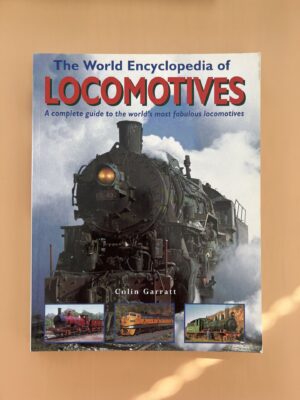 The World Encyclopedia of Locomotives