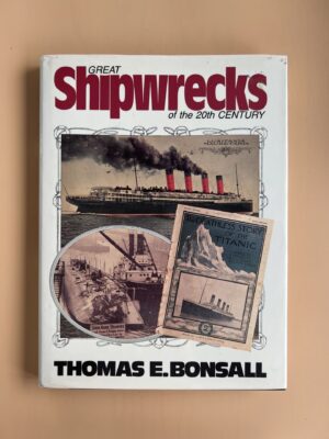 Great Shipwrecks of the 20th Century