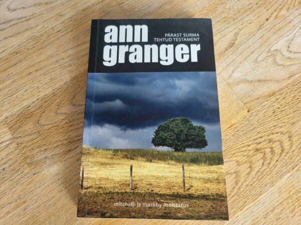 Pärast surma tehtud testament . Ann Granger