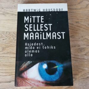 103727842 Mitte sellest maailmast . Hartwig Hausdorf