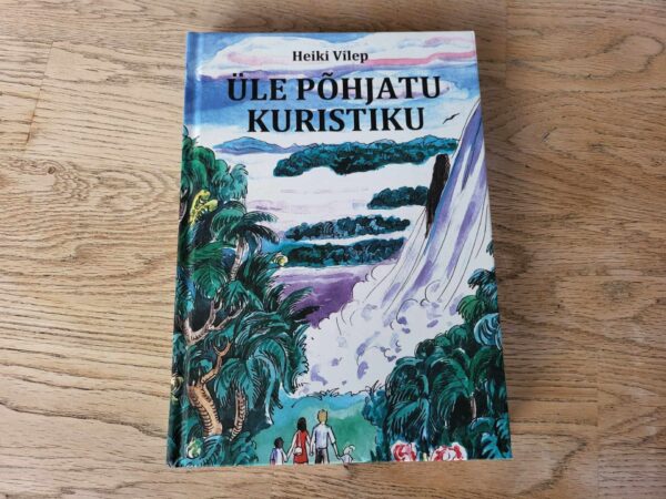 103727979 Üle põhjatu kuristiku . Heiki Vilep