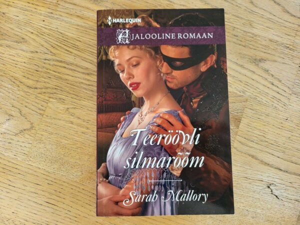 Teeröövli silmarõõm . Sarah Mallory