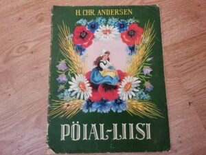 Pöial-Liisi . Hans Christian Andersen . 1976