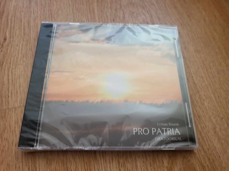 Oratoorium Pro Patria - Urmas Sisask CD