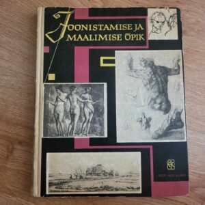 Joonistamise ja maalimise õpik . Oskar Raunam