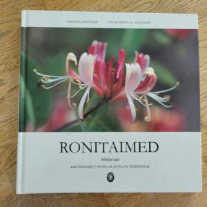 Ronitaimed kõikjal aias . Inger Palmstierna