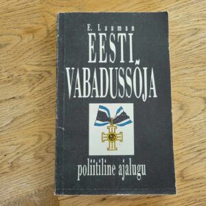 104049083 Eesti vabadussõja poliitiline ajalugu . Eduard Laaman