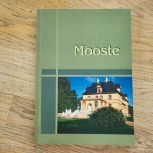 MOOSTE Kodupaigaraamat . Karl Pilvistu