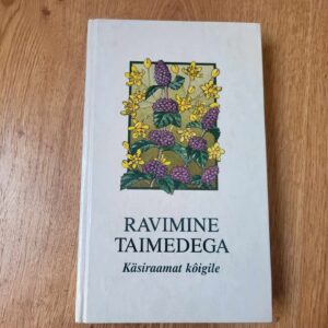 Ravimine taimedega .  Tatjana Gorbunova